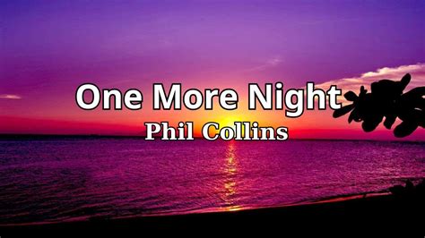 one more night phil collins lyrics|one more night traduction.